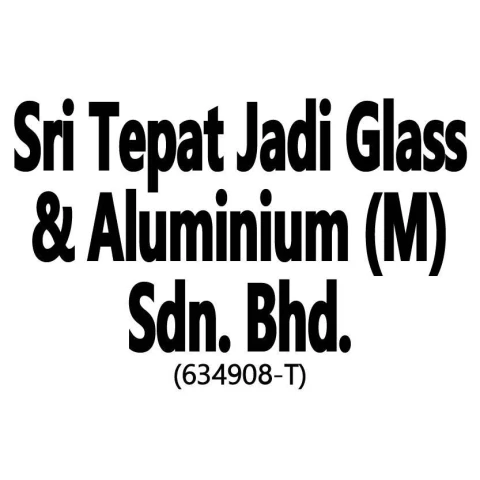 Sri Tepat Jadi Glass & Aluminium (M) Sdn Bhd